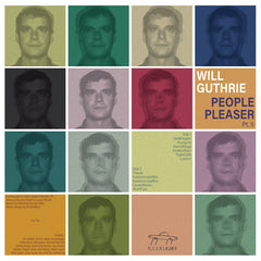 Will Guthrie // People Pleaser Pt.II LP
