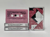 Burning Plastic Blues Band // Peculiar Refractions in the Fullness of Time TAPE