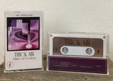 Thick Air // Pillars Of Creation Tape