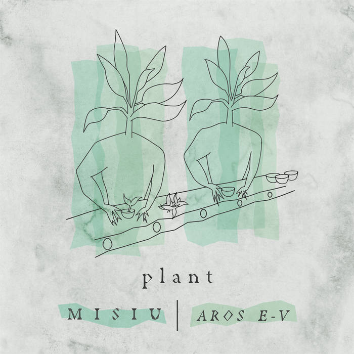 MISIU / Aros EV // Plant TAPE
