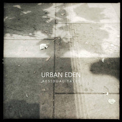 Urban Eden // Residual Tales CDR