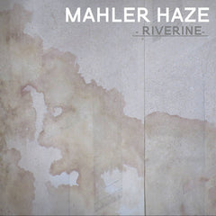 Mahler Haze // Riverine CD
