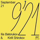 Ilia Belorukov, Kirill Shirokov // September '21 TAPE