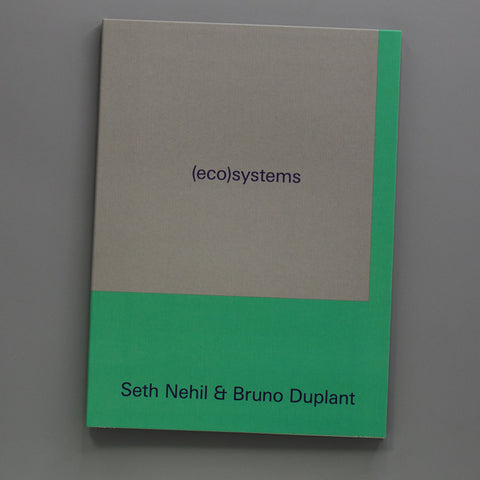 Seth Nehil & Bruno Duplant // (Eco)systems CD