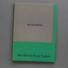 Seth Nehil & Bruno Duplant // (Eco) systems CD