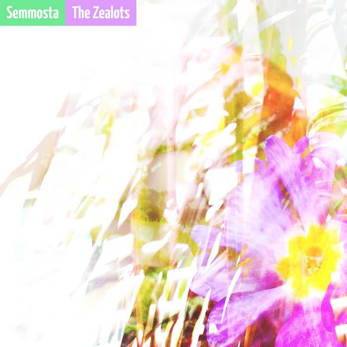 Semmosta // The Zealots TAPE
