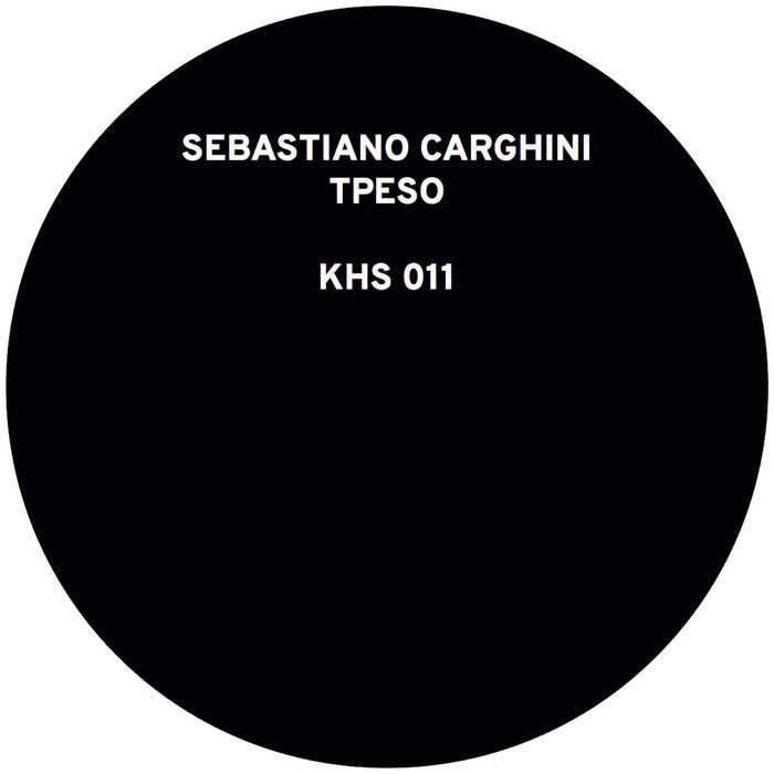 Sebastiano Carghini // Tpeso 12"