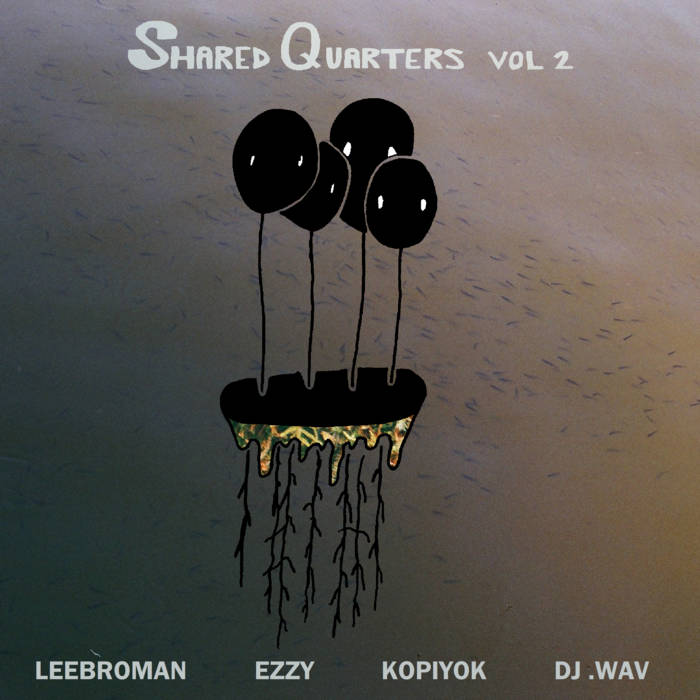 leebroman / Ezzy / kopiyok / DJ .wav // SSR019: Shared Quarters Vol 2 TAPE