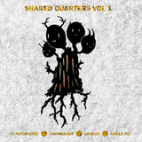 DJ Psychiatre / vapingidiot / usheen / Uncle Po // SSR008: Shared Quarters Vol. 1 TAPE