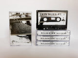 Nilserver // Skin Burn Tape