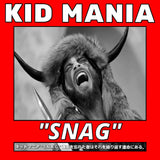 Kid Mania // Snag TAPE