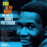 Bobby Patterson // Soul Is My Music: The Best Of Bobby Patterson 2xCD