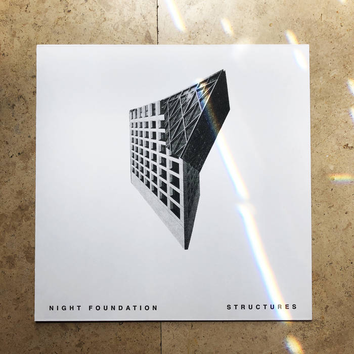 Night Foundation // Structures LP