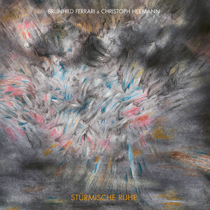 Brunhild Ferrari & Christoph Heemann // Stürmische Ruhe LP