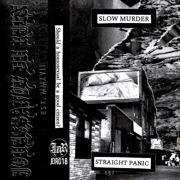 Slow Murder / Straight Panic // Slow Murder / Straight Panic TAPE