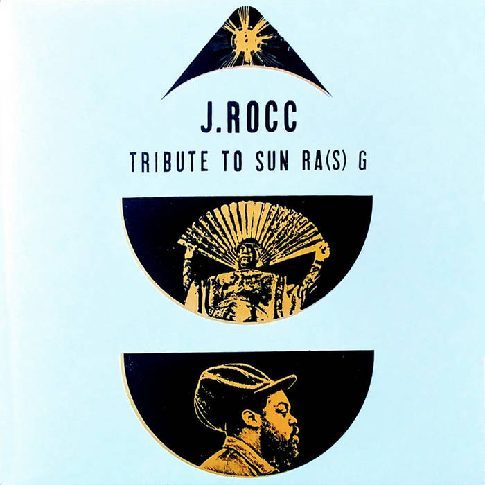 Jroc Raaaay J.ROCC // Tribute To Sun Ra(s) G LP – Tobira Records