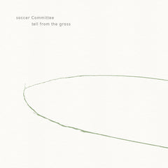 Soccer Committee // Tell From The Grass 10"