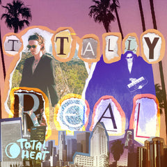 Total Heat // Totally Real TAPE