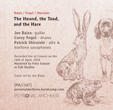 Baiza, Fogel & Shiroishi // The Hound, the Toad, & the Hare TAPE