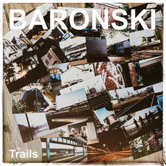 BARONSKI // Trails LP