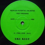 UKU KUUT // I Feel Love TEST PRESS 12"