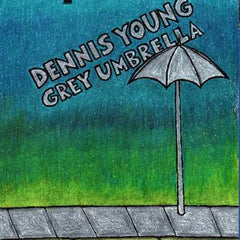 Dennis Young // Gray Umbrella TAPE