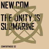 new.com // The Unity Is Submarine 12"