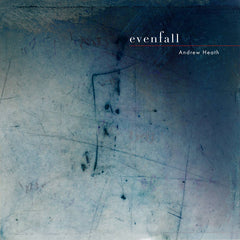 Andrew Heath // Evenfall CD