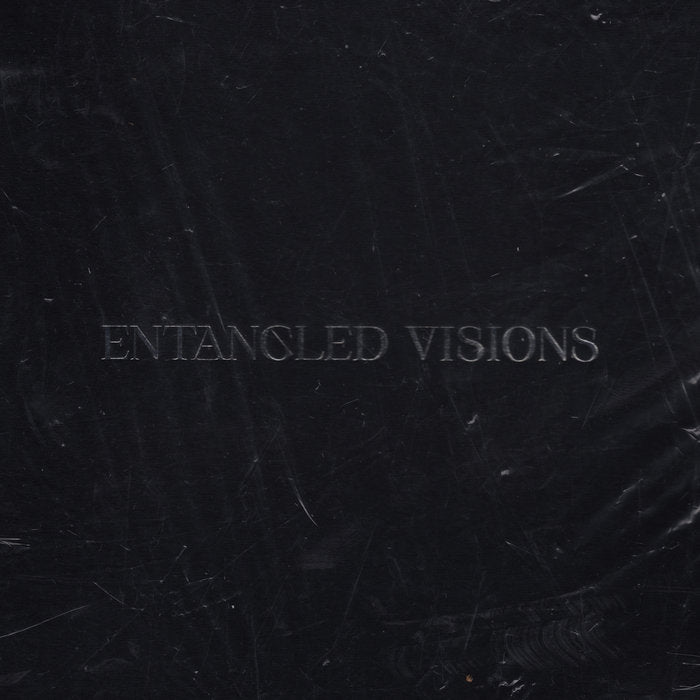 Various Artists // Entangled Visions TAPE