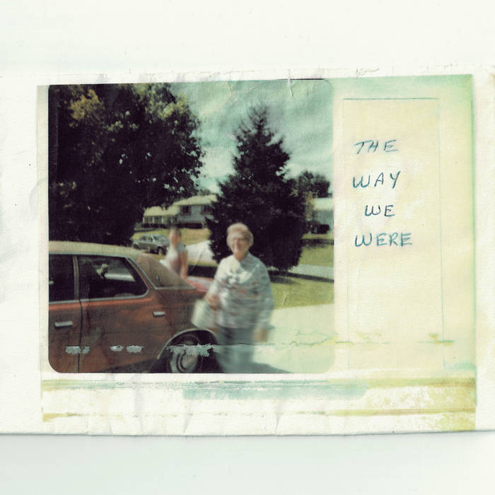 Matthew Leger // The Way We Were TAPE