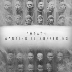 Empath // Wanting Is Suffering CDR