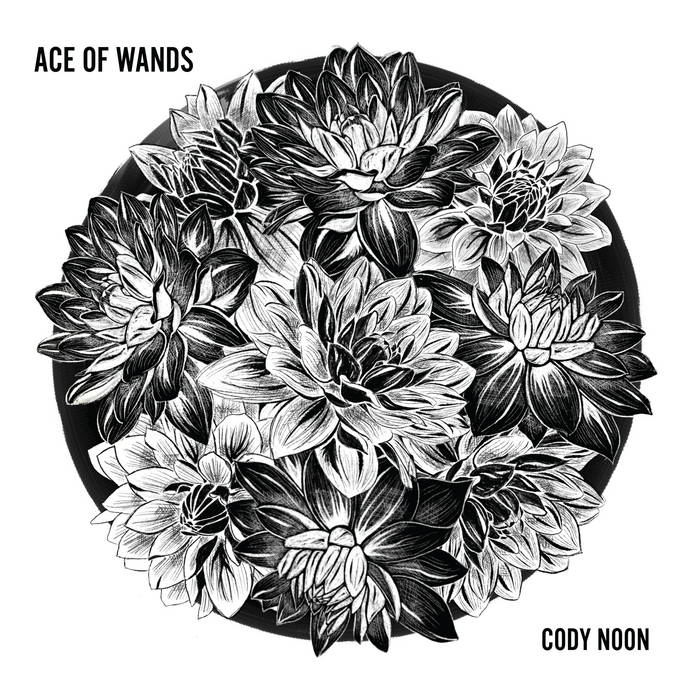 Cody Noon // Ace of Wands LP
