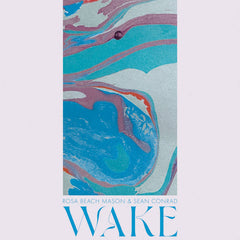 Rosa Beach Mason & Sean Conrad // Wake TAPE