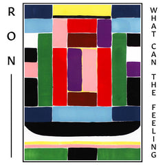 RON // What Can the Feeling TAPE