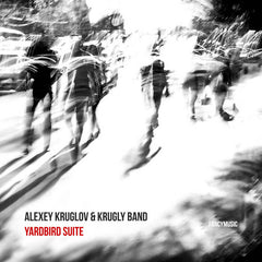 Alexey Kruglov & Krugly Band // Yardbird Suite CD